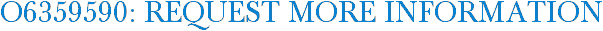 O6359590: Request More Information
