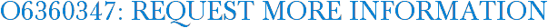 O6360347: Request More Information