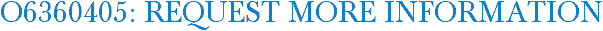 O6360405: Request More Information