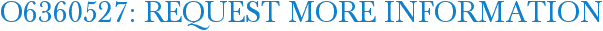 O6360527: Request More Information