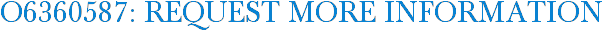 O6360587: Request More Information