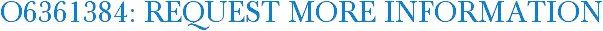 O6361384: Request More Information