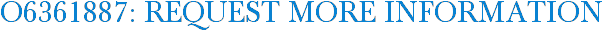 O6361887: Request More Information