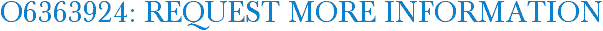 O6363924: Request More Information
