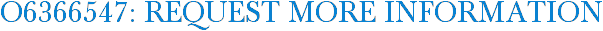 O6366547: Request More Information