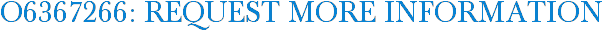 O6367266: Request More Information