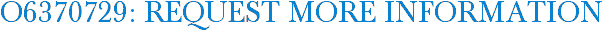 O6370729: Request More Information