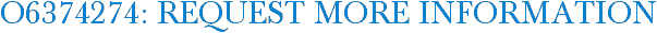 O6374274: Request More Information