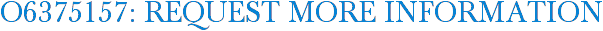 O6375157: Request More Information