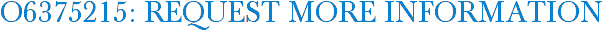 O6375215: Request More Information