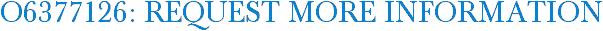 O6377126: Request More Information