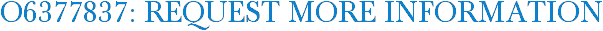 O6377837: Request More Information