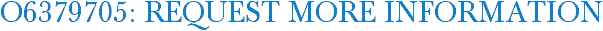 O6379705: Request More Information