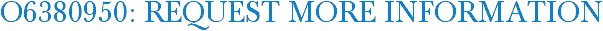 O6380950: Request More Information