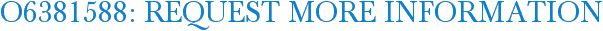 O6381588: Request More Information