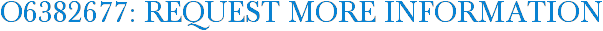 O6382677: Request More Information