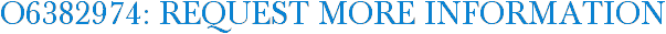 O6382974: Request More Information