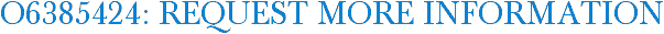 O6385424: Request More Information
