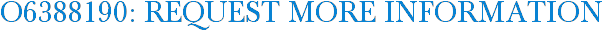 O6388190: Request More Information