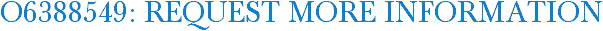 O6388549: Request More Information