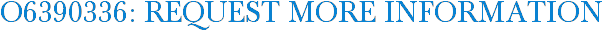 O6390336: Request More Information