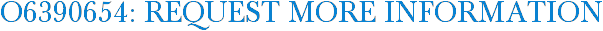 O6390654: Request More Information