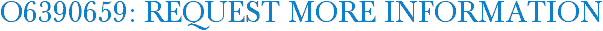 O6390659: Request More Information