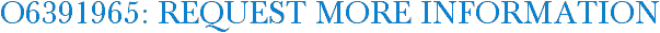 O6391965: Request More Information