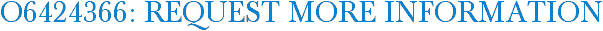O6424366: Request More Information