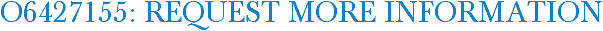 O6427155: Request More Information