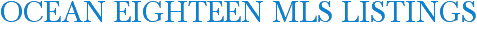Ocean Eighteen MLS Listings