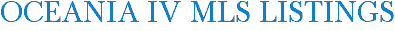 Oceania IV MLS Listings