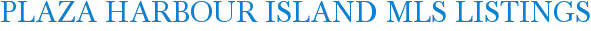Plaza Harbour Island MLS Listings
