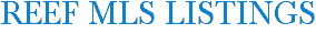 Reef MLS Listings