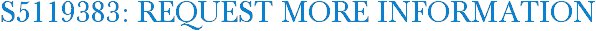 S5119383: Request More Information