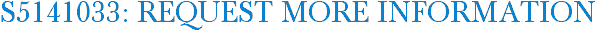 S5141033: Request More Information