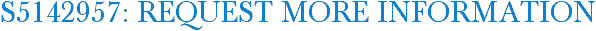 S5142957: Request More Information