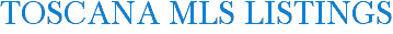 Toscana MLS Listings