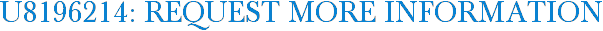 U8196214: Request More Information