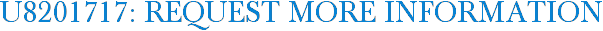 U8201717: Request More Information