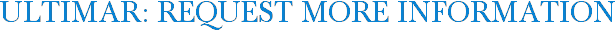 Ultimar: Request More Information