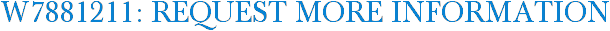 W7881211: Request More Information